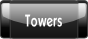 Towers.